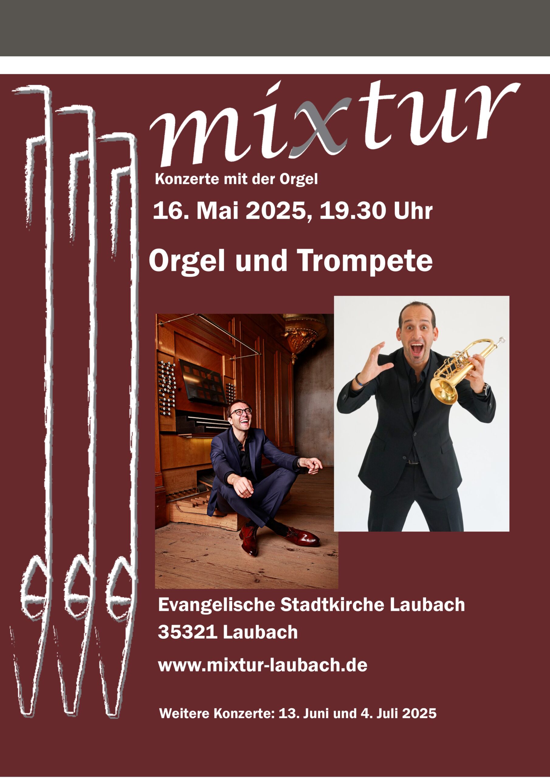 mixtur - Trompete & Orgel – ein klangprächtiges Konzert in der Stadtkirche Laubach